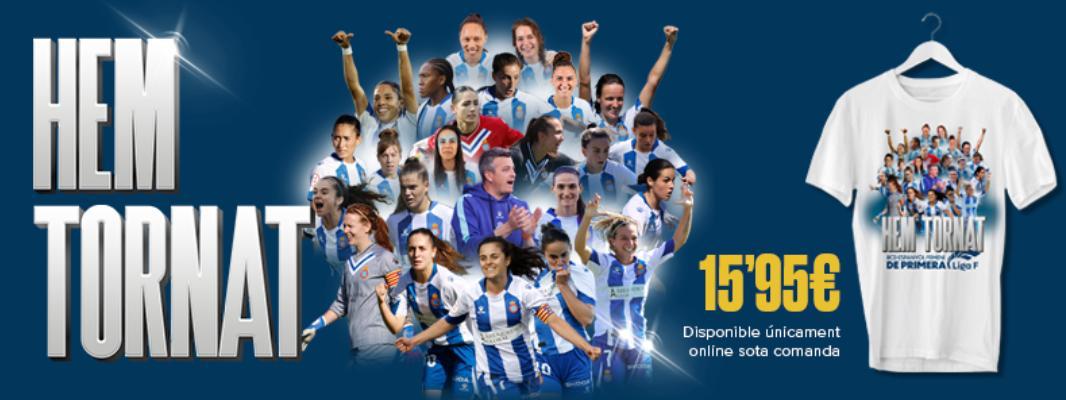 FEMENINO | Ya a la venta la camiseta con la que celebraron el ascenso las jugadoras del Espanyol a la Liga F 1 hem tornat camiseta espanyol femenino ascenso liga f