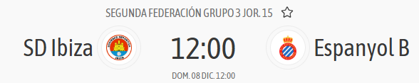 horario ibiza espanyol b jornada 15