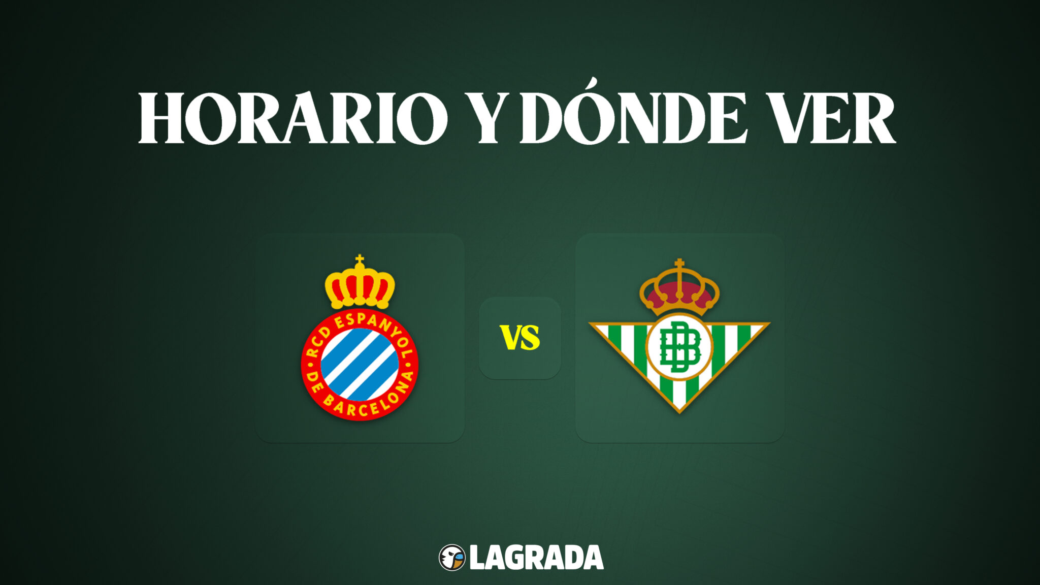 RCD Espanyol - Real Betis Balompié: horario y dónde ver el partido de ...